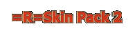 Renegades Skin Pack 2